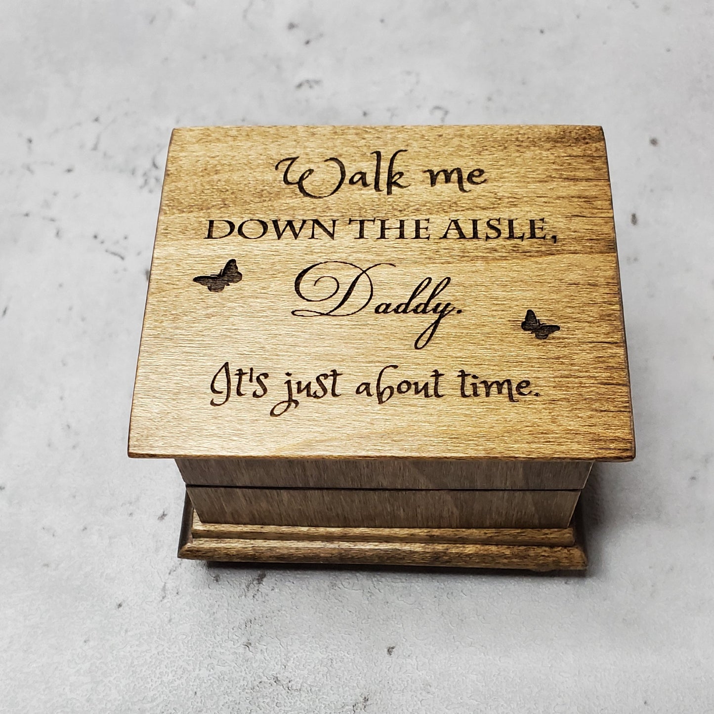 Father of Bride gift, music box engraved Walk me down the aisle Daddy, It's just about time.