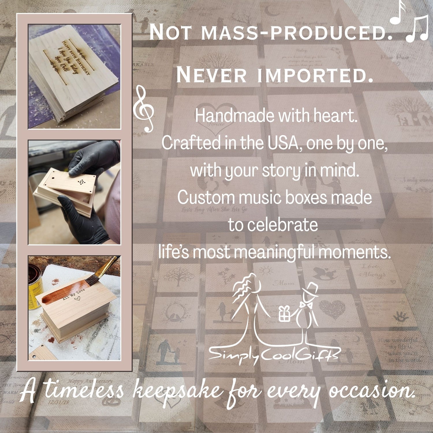 SimplyCoolGifts handmade wooden music boxes being crafted in the USA, with engraving, assembly, and finishing shown. Text overlay: Not mass-produced, never imported, handmade with heart, a timeless keepsake for every occasion.

