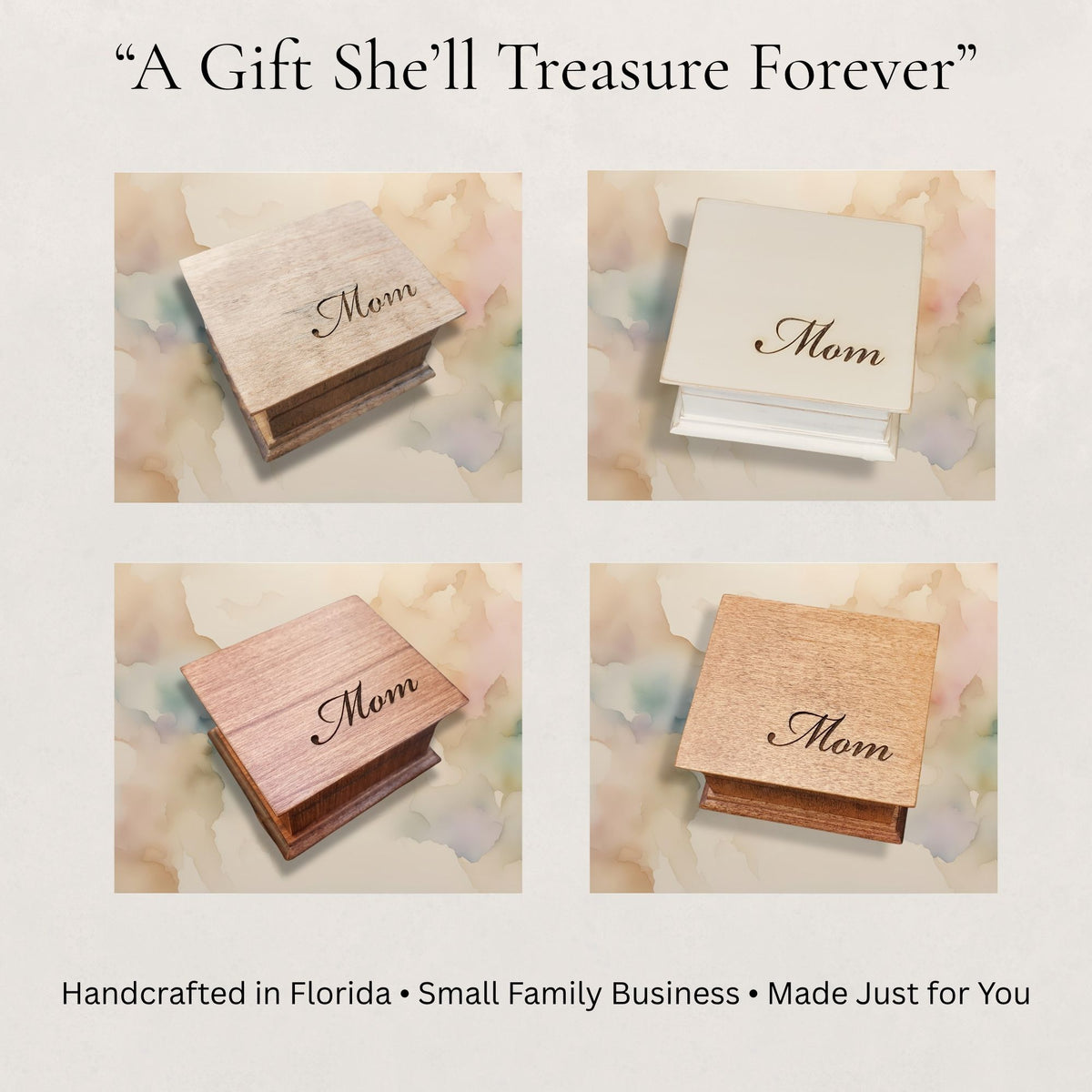 Mother's Day Music box engraved with 'Mom' on a floral background with text 'A Gift She'll Treasure Forever'. Handcrafted in Florida, Small Family Business, Made Just for You