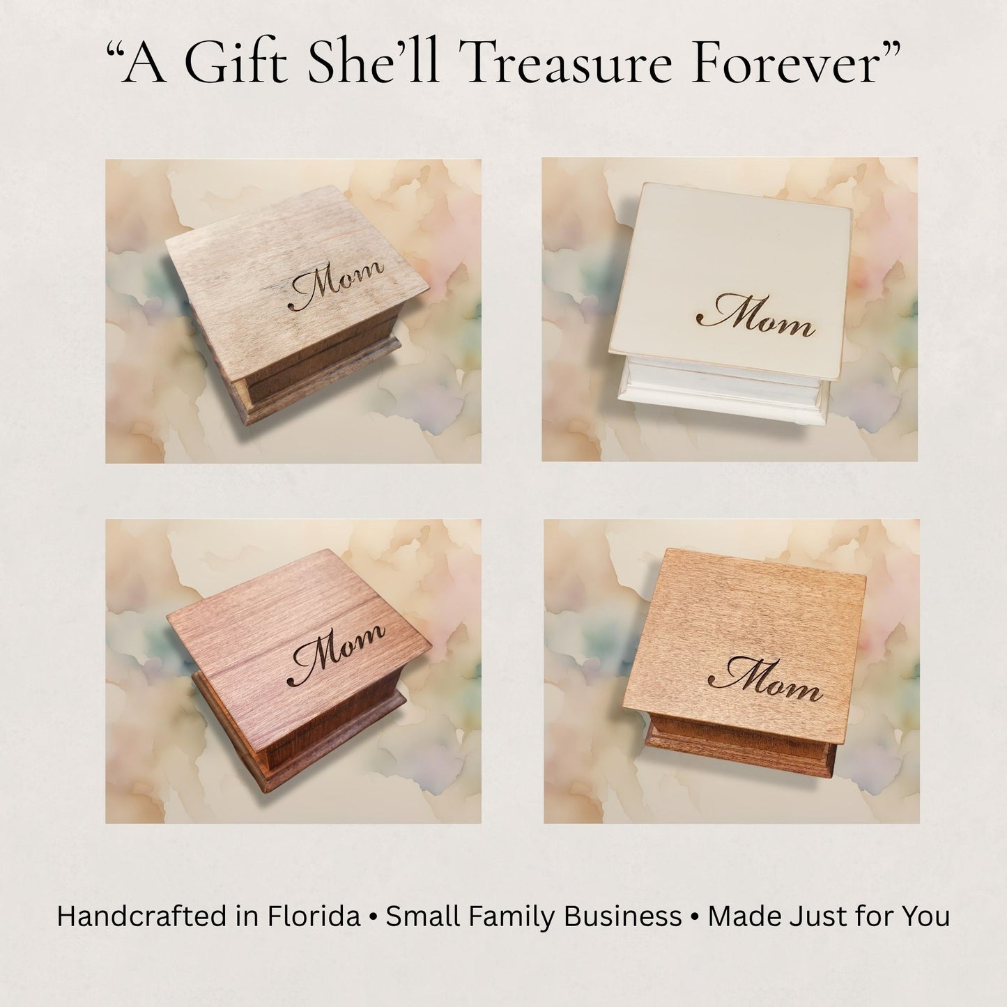 Mother's Day Music box engraved with 'Mom' on a floral background with text 'A Gift She'll Treasure Forever'. Handcrafted in Florida, Small Family Business, Made Just for You