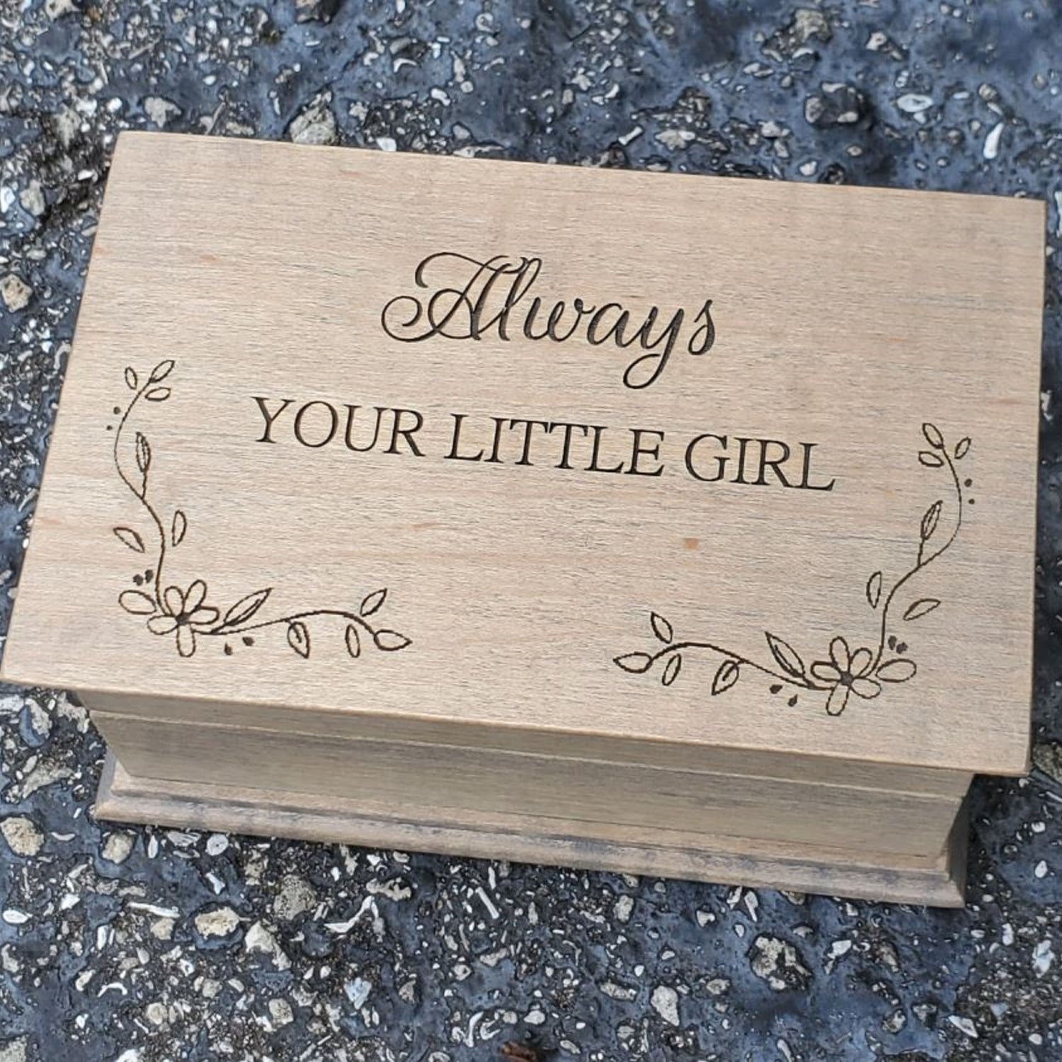 Jewelry box playing custom song choice, Always Your Little Girl engraved on the top 