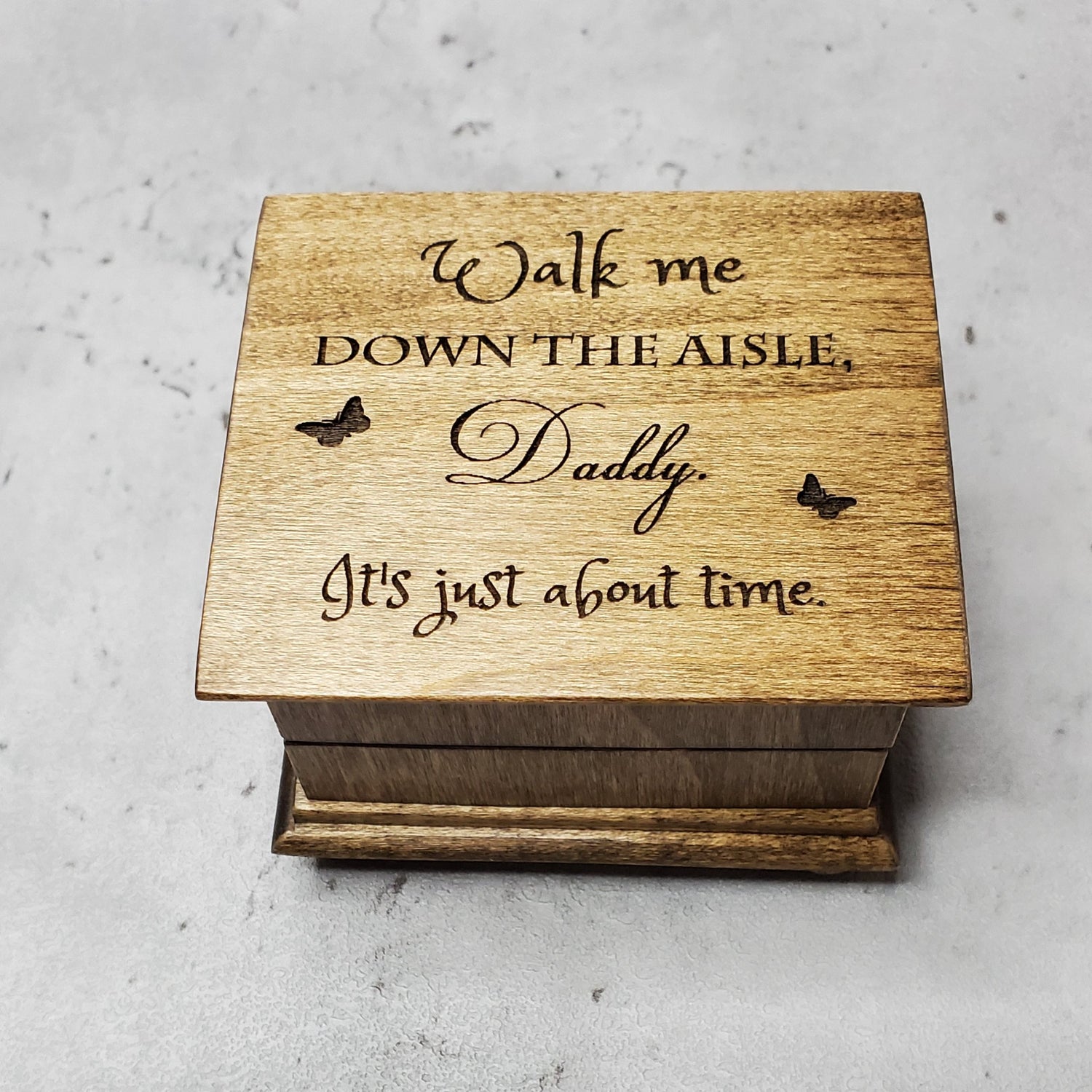 Father of Bride gift, music box engraved Walk me down the aisle Daddy, It's just about time. 